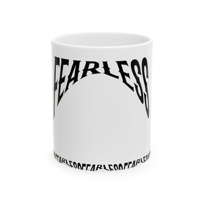 Fearless Ceramic Mug | Inspirational Coffee Cup | Motivational Gift, Self-Care,